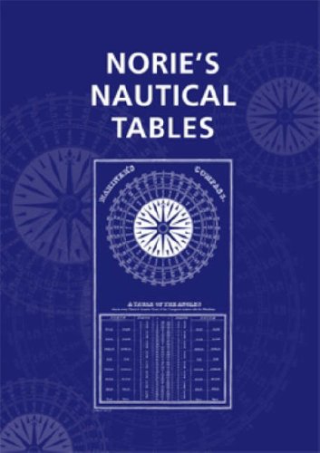 Norie's Nautical Tables (Nories Nautical Tables)