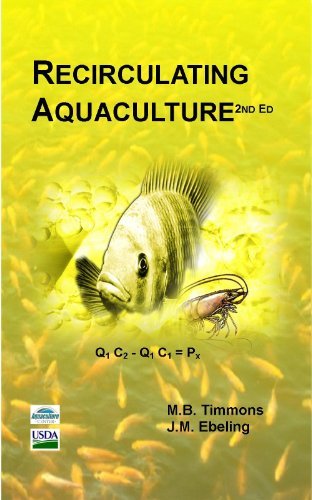 Recirculating Aquaculture by M.B. Timmons and J.M. Ebeling (2010-07-01)