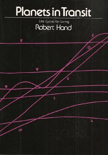 Planets in Transit: Life Cycles for Living (The Planet Series) by Robert Hand (1980-06-02)