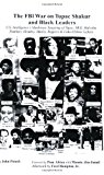 The FBI War on Tupac Shakur and Black Leaders: U.S. Intelligence's Murderous Targeting of Tupac, MLK, Malcolm, Panthers, Hendrix, Marley, Rappers and Linked Ethnic Leftists by John Potash (2008-10-02)