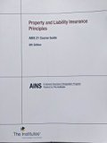 Property and Liability Insurance Principles AINS 21 Course Guide by The Institutes (2011-08-02)