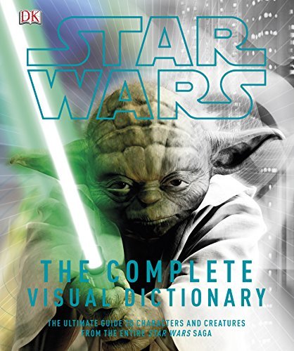 Star Wars Complete Visual Dictionary by DK (2012-09-03)