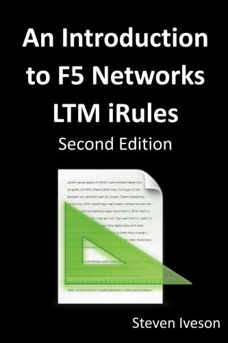 An Introduction to F5 Networks Ltm iRules by Steven Iveson (2013-05-11)