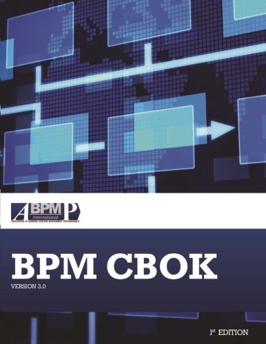 BPM CBOK Version 3.0: Guide to the Business Process Management Common Body Of Knowledge by Tony Benedict (2013-09-01)