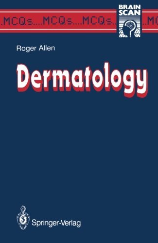 Dermatology (MCQ's...Brainscan) by Bernard R. Allen (2013-10-04)
