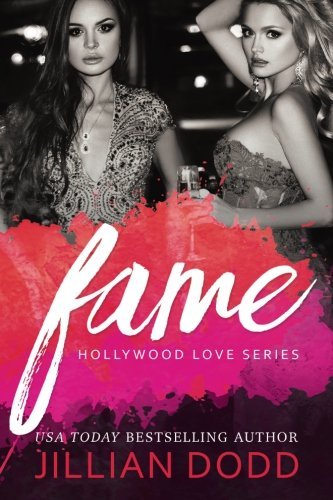 Fame (The Keatyn Chronicles) (Volume 8) by Jillian Dodd (2014-12-16)