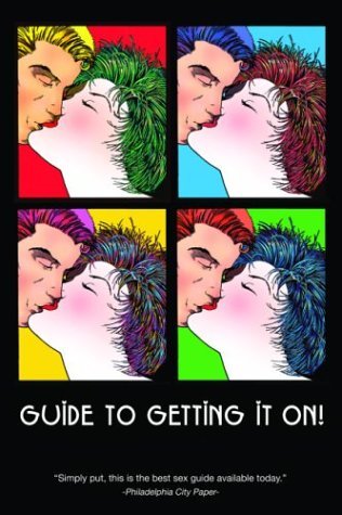 Guide to Getting It On! 4th Edition by Paul Joannides (2004-04-02)