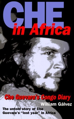 Che in Africa: Che Guevara's Congo Diary by Ernesto Che Guevara (1999-11-02)