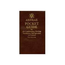 ASHRAE Pocket Guide for Air-Conditioning, Heating, Ventilation and Refrigeration, 7th edition (SI) by American Society of Heating Refrigerating and Air-Conditioning Engineers (2009-01-01)