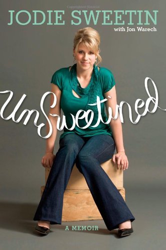 Unsweetined by Jodie Sweetin (2009-11-03)