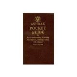 ASHRAE Pocket Guide for Air-Conditioning, Heating, Ventilation and Refrigeration, 7th edition (SI) by American Society of Heating Refrigerating and Air-Conditioning Engineers (2009-01-01)