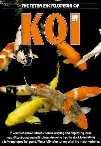 The Tetra Encyclopedia of Koi by Tetra Press (1995-12-02)