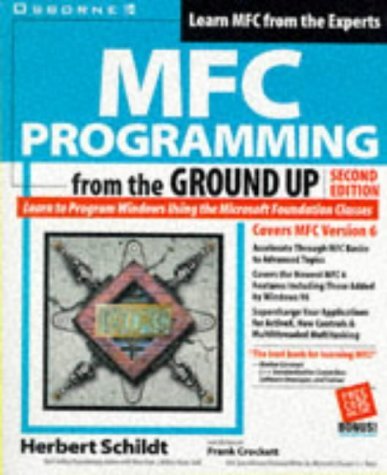 MFC Programming from the Ground Up by Herbert Schildt (1998-08-01)