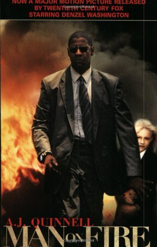 Man on Fire by A.J. Quinnell (2004-03-30)
