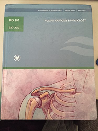 Human Anatomy & Physiology BIO 201, 202, Rio Salado College