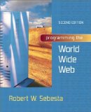 Programming the World Wide Web (2nd Edition) by Robert W. Sebesta (2002-10-08)
