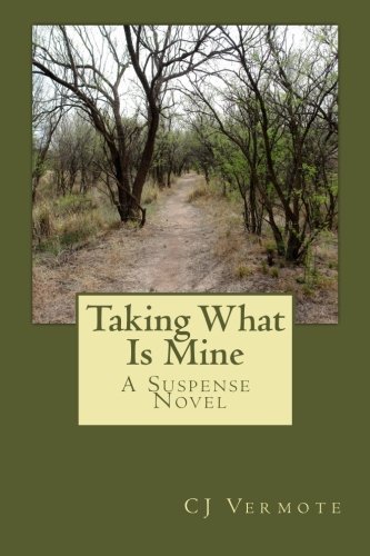 Book Cover Taking What Is Mine (Volume 2) by CJ Vermote (2014-06-15)