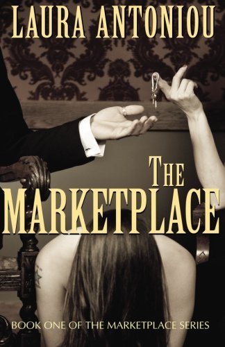 The Marketplace (The Marketplace Series) (Volume 1) by Laura Antoniou (2015-03-04)