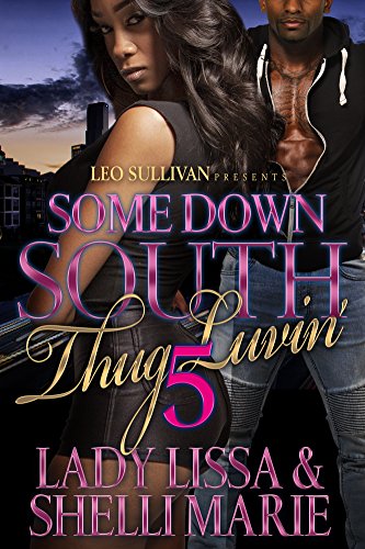 Some Down South Thug Luvin' 5
