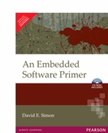 An Embedded Software Primer (1st Ed) [INTERNATIONAL PAPERBACK]