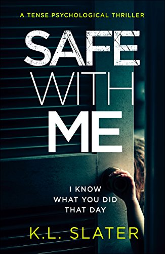 Book Cover Safe With Me: A tense psychological thriller