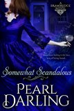 Somewhat Scandalous (Brambridge Novels Book 1)