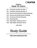 Study Guide for Organic Chemistry, 7th Edition, by Wade