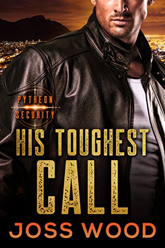 Book Cover His Toughest Call (The Pytheon Security series Book 2)