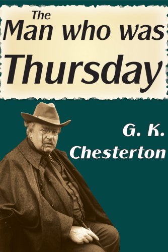 The Man Who Was Thursday by G. K. Chesterton (2009-12-30)