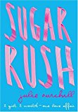 Sugar Rush by Julie Burchill (2005-06-05)