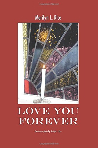 Book Cover Love You Forever by Marilyn L. Rice (2014-10-08)