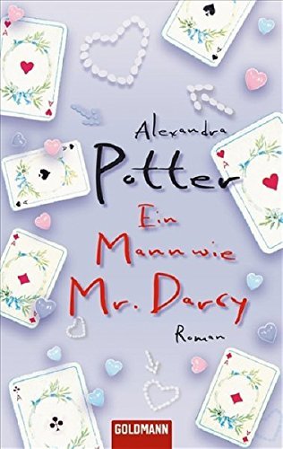 Ein Mann wie Mr. Darcy: Roman by Alexandra Potter (2008-02-11)