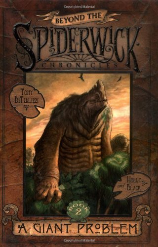 A Giant Problem (Beyond the Spiderwick Chronicles) by Holly Black (2008-10-06)