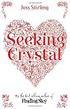 Seeking Crystal (FINDING SKY) by Joss Stirling (2013-08-01)