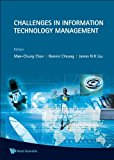 CHALLENGES IN INFORMATION TECHNOLOGY MANAGEMENT - PROCEEDINGS OF THE INTERNATIONAL CONFERENCE by LIU JAMES N K (2008-07-14)