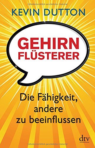 Gehirnfl??sterer: Die F??higkeit, andere zu beeinflussen by Kevin Dutton (2012-12-01)