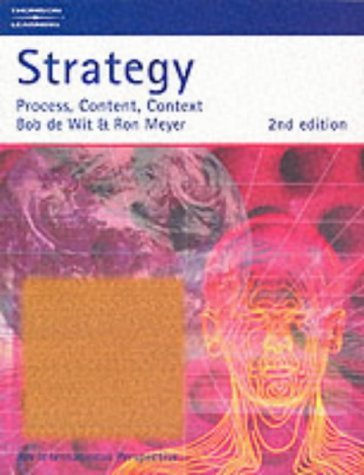 Strategy: Process, Content, Context by Bob De Wit (1998-06-25)