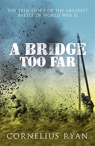 Book Cover A Bridge Too Far (Hodder Great Reads) by Cornelius Ryan (2007-06-28)