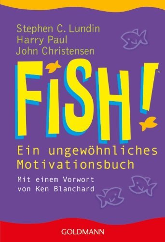 Fish! by Stephen C. Lundin (2003-11-30)