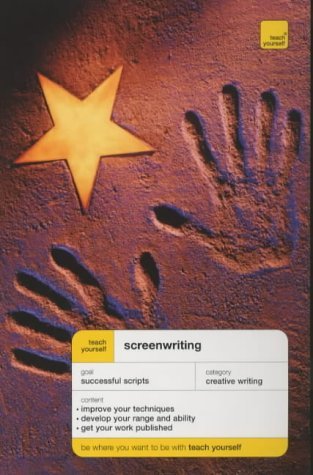 Teach Yourself Screenwriting New Edition (TY Creative Writing) by Ray Frensham (2003-03-28)