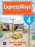 Expressways: Student Book and Workbook Level 4 by Steven J. Molinsky (2004-04-15)