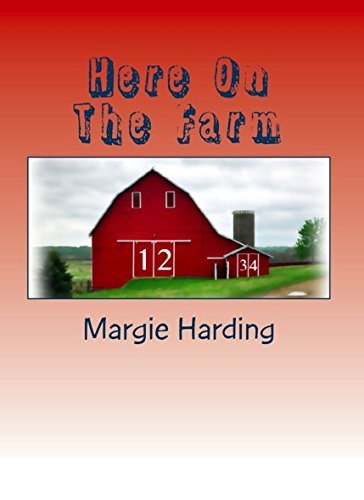 Here On The Farm by Margie Harding (2015-05-25)