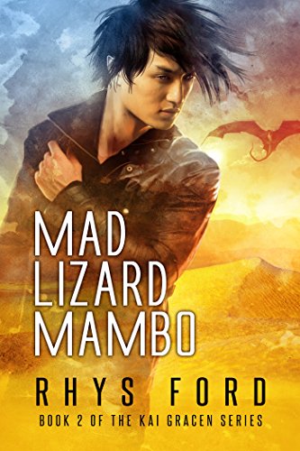 Mad Lizard Mambo (The Kai Gracen Series Book 2)