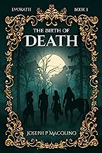 The Birth of Death (Evorath Book 1)