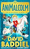 AniMalcolm: A hilarious children's adventure book for ages 9+ from the Sunday Times bestselling author