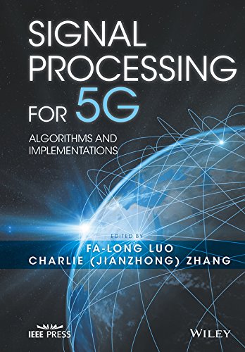 Signal Processing for 5G: Algorithms and Implementations (Wiley - IEEE)
