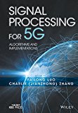 Signal Processing for 5G: Algorithms and Implementations (Wiley - IEEE)