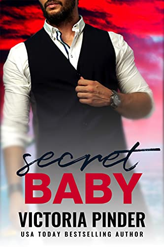 Secret Baby: (Miami Morgans) Class Warfare Reunion romance (The House of Morgan Book 2)