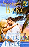 Secret Baby: (Miami Morgans) Class Warfare Reunion romance (The House of Morgan Book 2)