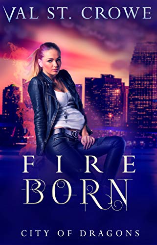 Book Cover Fire Born (City of Dragons Book 5)